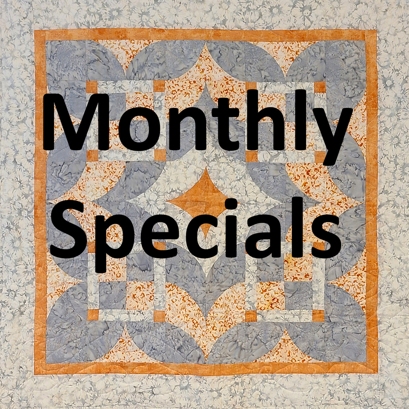 Monthly Specials